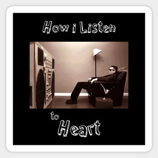 how i listen heart Sticker